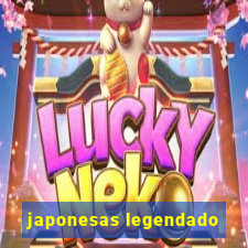 japonesas legendado